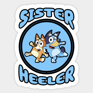 Sister Heeler III Sticker